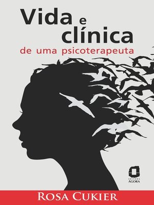cover image of Vida e clínica de uma psicoterapeuta